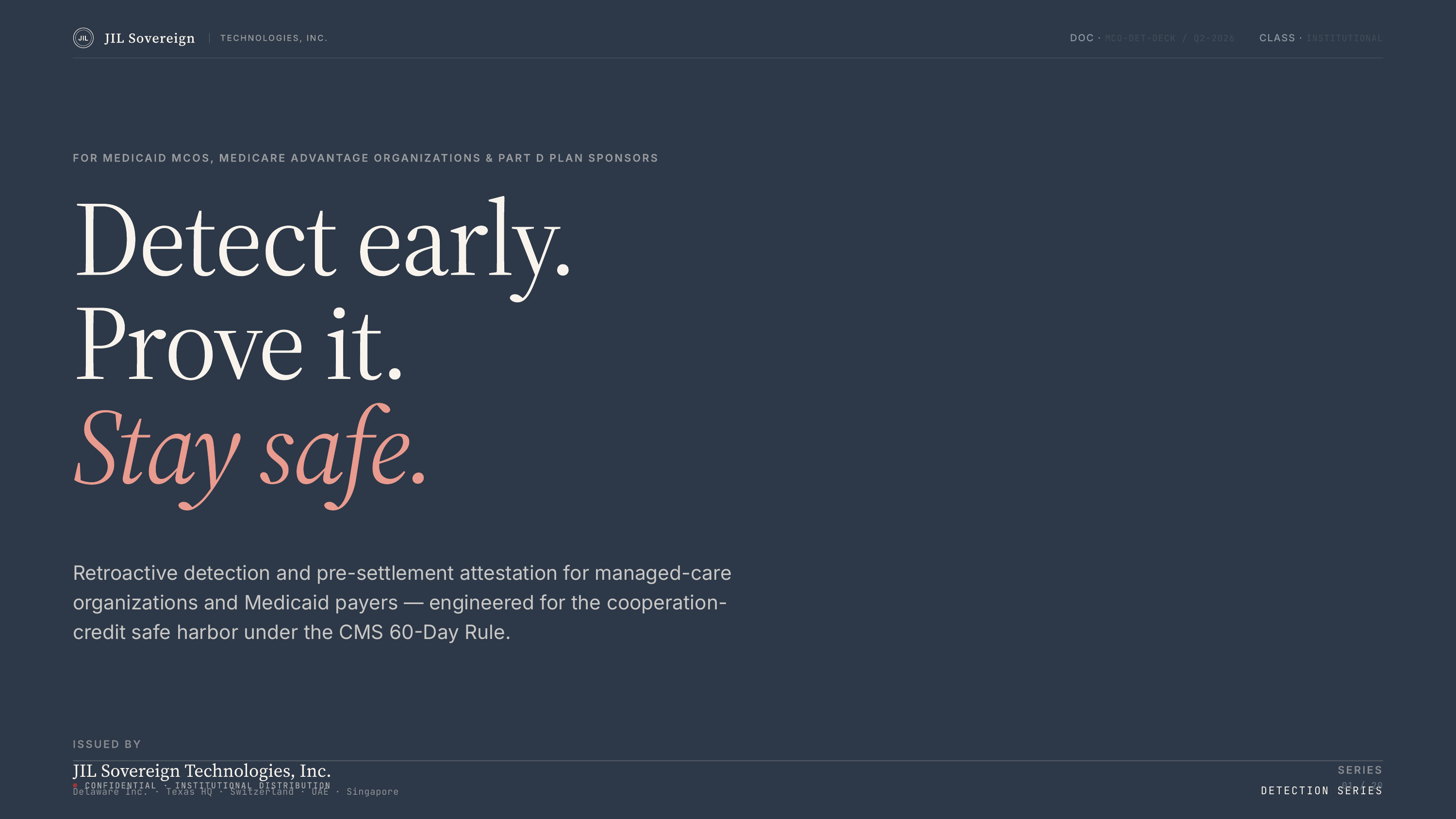 Slide 1: Detect early. Prove it. Stay safe.